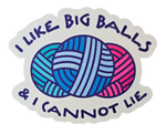 I Like Big Balls... - Chaos Sticker