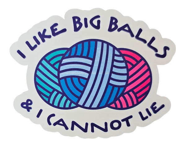 I Like Big Balls... - Chaos Sticker