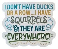 I Don't Have Ducks... - Chaos Sticker